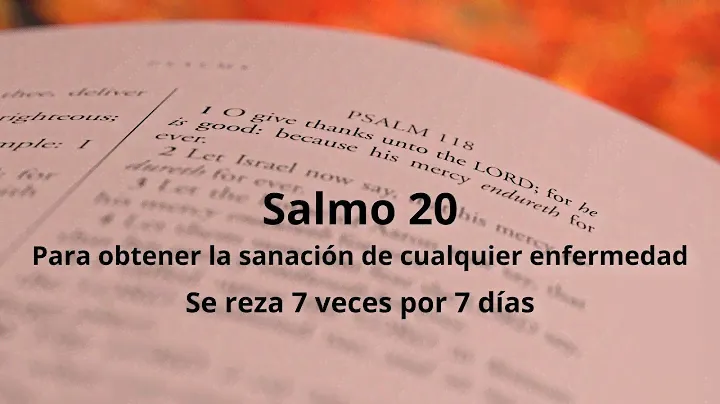 Salmo 20 para pedir la sanación de cualquier enfermedad.